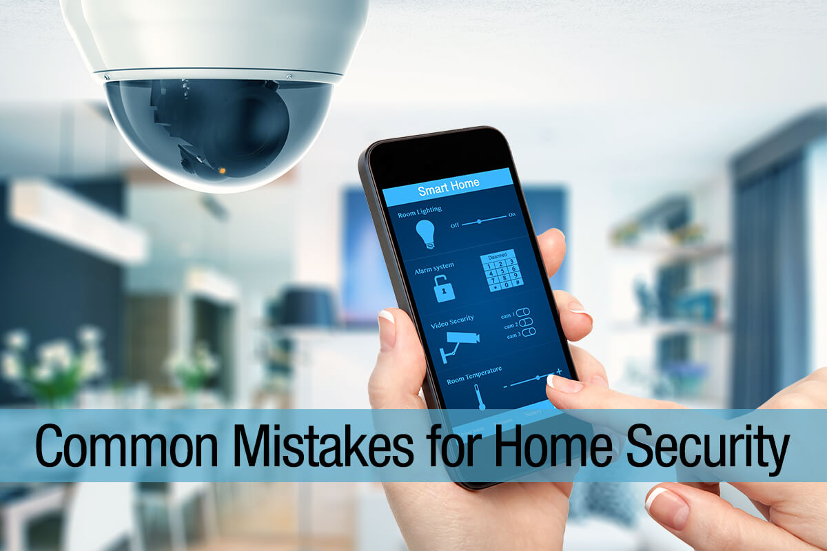Common-Mistakes-for-Home-Security